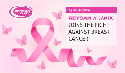 Reysan Atlantic in the fight against breast cancer