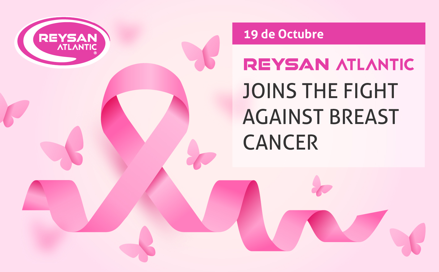 October 19: Reysan Atlantic joins the fight against Breast Cancer