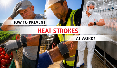 How to Prevent Heat Stress at Work? Preventive Measures and New Thermal Monitoring Wristbands