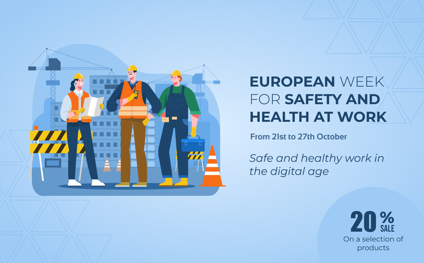 The European Week for Safety and Health at Work begins!
