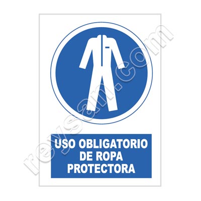 SEÑAL USO OBLIGATORIO DE ROPA PROTECTORA